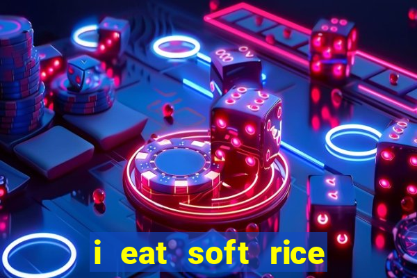 i eat soft rice in another world cap 1 pt br